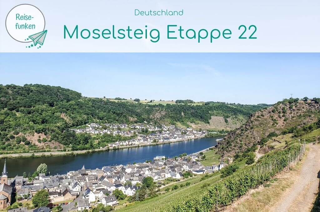 Titelbild mit Text "Moselsteig Etappe 22"; Bild zeigt einen Wanderweg oberhalb der Mosel mit Blick über den Fluss und einen kleinen Ort