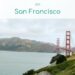 Titelbild mit Text "USA - San Francisco"; Bild zeigt die Golden Gate Bridge von einem Hügel aus mit Blick über die Bucht