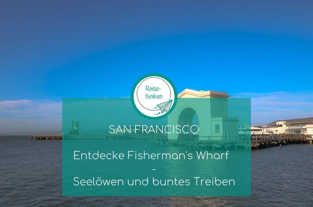 San Francisco - Fishermans Wharf - Pier 43 - Ferry Arch
